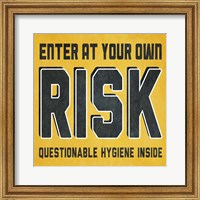 Framed Enter at Your Own Risk