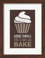 Framed Good Things Come To Those Who Bake- Cocoa