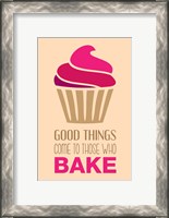 Framed Good Things Come To Those Who Bake- Strawberry