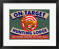 Framed On Target Hunting Lodge