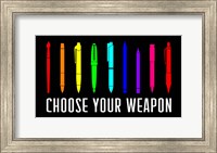 Framed Choose Your Weapon - Rainbow