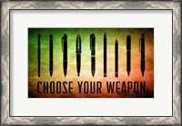 Framed Choose Your Weapon - Scrotched Earth