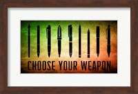 Framed Choose Your Weapon - Scrotched Earth