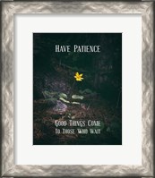 Framed Good Things Come To Those Who Wait Yellow Flower