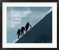 Framed Tough Times Don't Last Mountain Climbing Team Color