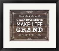 Framed Grandparents Make Life Grand - Wood Background