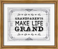 Framed Grandparents Make Life Grand - Painted Wood Background