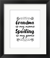 Framed Grandma Is My Name Spoiling Is My Game - White
