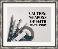 Framed Caution: Weapons of Math Destruction - Grayscale