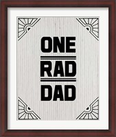 Framed One Rad Dad - White Cardboard