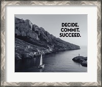 Framed Decide Commit Succeed - Sailboat Grayscale