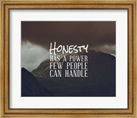 Framed Honesty Has A Power Few People Can Handle