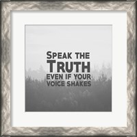 Framed Speak The Truth - Grayscale