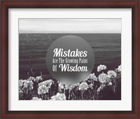 Framed Mistakes Are The Growing Pains of Wisdom - Grayscale