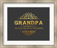Framed Grandpa: The Man, The Myth, The Legend - Gray and Gold