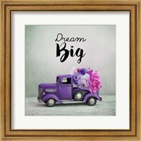 Framed Dream Big - Purple Truck and Flowers