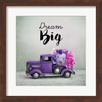 Framed Dream Big - Purple Truck and Flowers