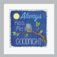 Framed 'Always Kiss Me' border=