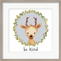 Framed Be Kind Deer