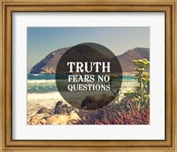 Framed Truth Fears No Questions - Sea Shore