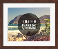 Framed Truth Fears No Questions - Sea Shore