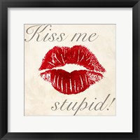 Framed Kiss Me Stupid! #1