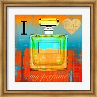 Framed I Love my Perfume