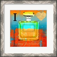 Framed I Love my Perfume