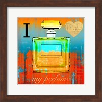 Framed I Love my Perfume