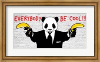 Framed Everybody Be Cool!!!