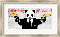 Framed Everybody Be Cool!!!