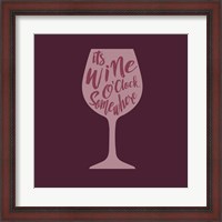 Framed Wine O'Clock