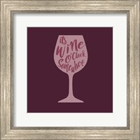 Framed Wine O'Clock