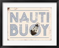 Framed Nauti Buoy