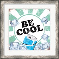 Framed 'Be Cool' border=
