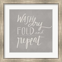 Framed Wash, Dry, Fold, Repeat - Gray