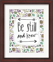 Framed Be Still and Know