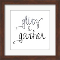 Framed Glitz & Gather