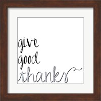 Framed Give Good Thanks