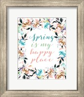 Framed Spring is My Happy Place