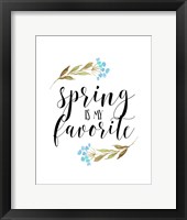 Framed Spring is My Favorite