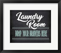Framed Drop Your Drawers