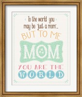 Framed World Mom