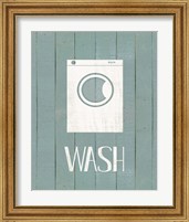 Framed 'Wash House Wash' border=