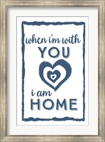 Framed I Am Home with You