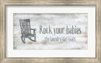 Framed Rock Your Babies