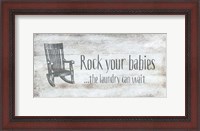 Framed Rock Your Babies