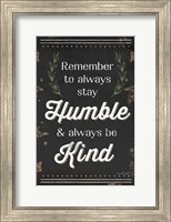 Framed Humble and Kind