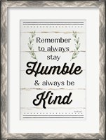 Framed Humble and Kind II