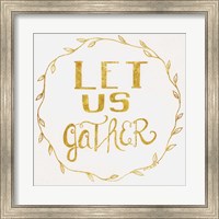 Framed Let Us Gather - Gold
